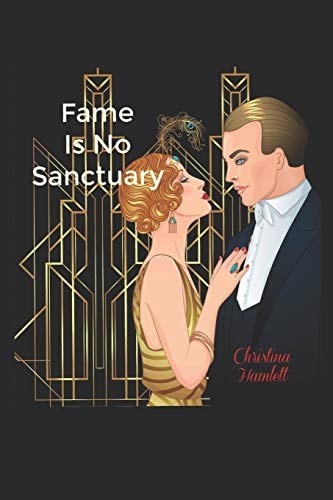 Fame Is No Sanctuary