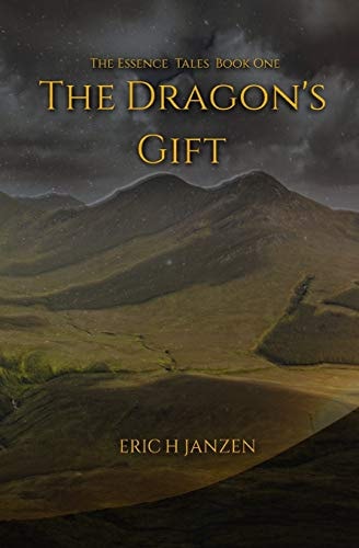 The Dragon's Gift The Essence Tales Book One