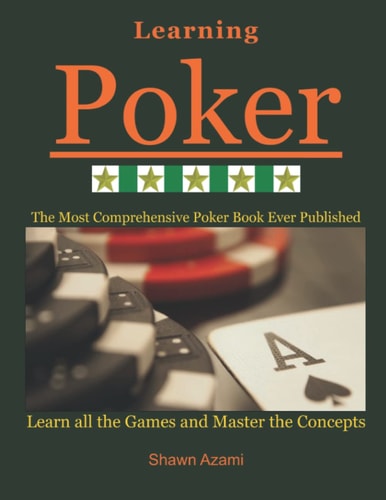 Learning Poker (Beginner, Intermediate, and Advanced)