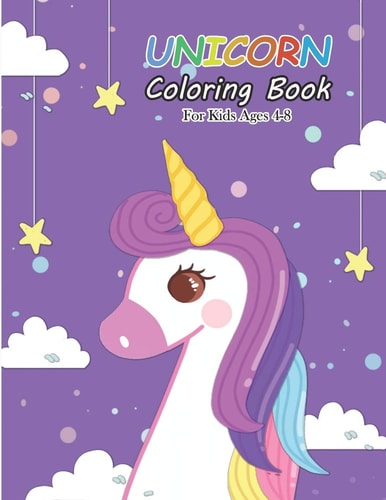 Unicorn Coloring Book for Kids Ages 4-8 Magical Unicorn Coloring Books for Girls (Books for Kids)