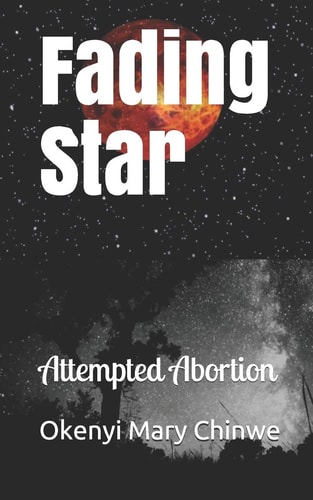 Fading Star Attempted Abortion