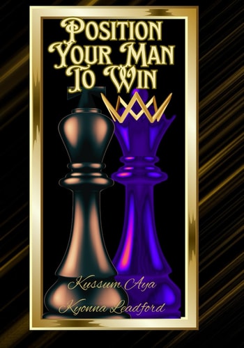 Position Your Man To Win