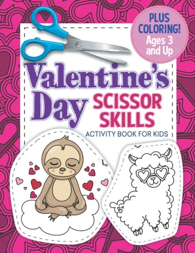 Valentine's Day Scissor Skills Activity Book For Kids Coloring and Cutting Practice for Ages 3-5