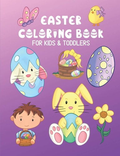 Easter Coloring Book For Kids & Toddlers Easy Fun Holiday Gift Color Pages For Littles