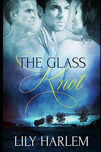 The Glass Knot Contemporary Threesome Romance