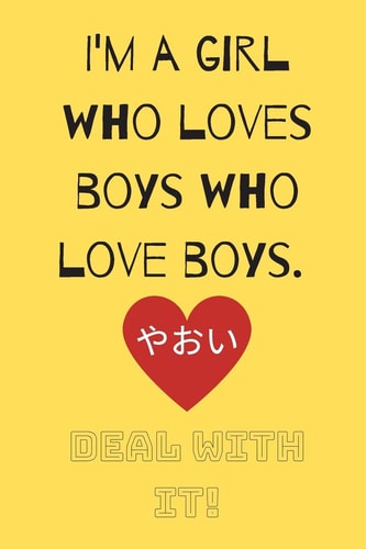 Deal With It For the Love of Yaoi (Yellow Cover)
