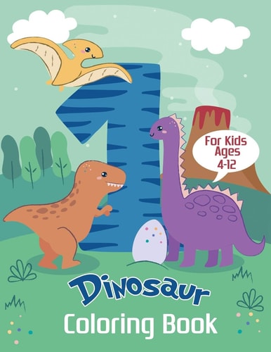 Dinosaur Coloring Book for Kids Ages 4-12 Color and Learn the Names of All the Dinosaurs - Great Gift for Boys, Girls, and Kids of All Ages