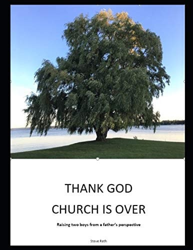Thank God Church Is Over Raising Two Boys From A Father's Perspective