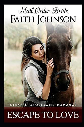 Mail Order Bride Escape to Love