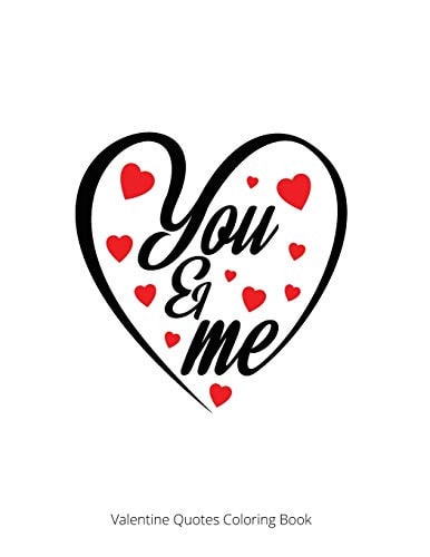 You & Me Valentine Quotes Coloring Book
