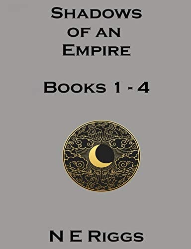 Shadows of an Empire Books 1 - 4