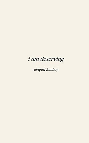 I Am Deserving
