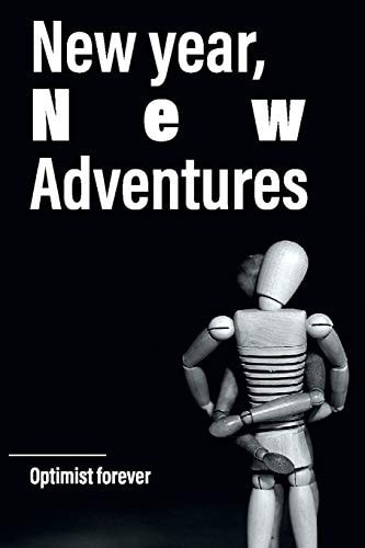 New Year, New Adventures Optimist Forever