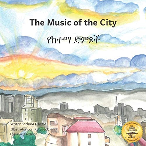 Music of the City The Sounds of Civilization in Amharic and English