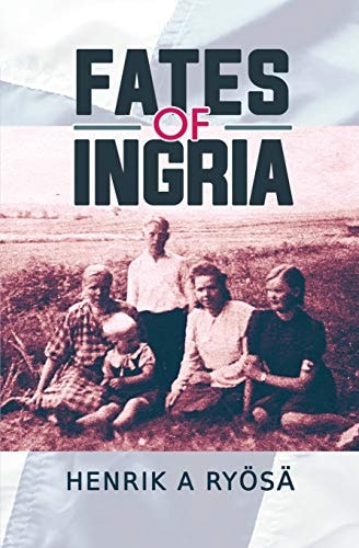 Fates of Ingria