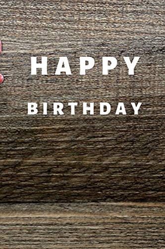 Happy Birthday 120 Pages 6x9