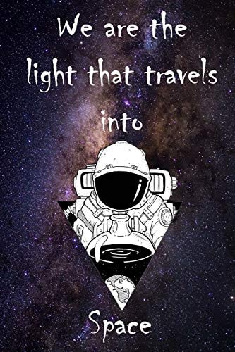 We Are the Light That Travels Space We the Living