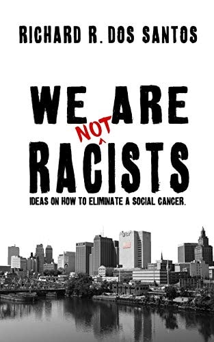 We Are Not Racists Ideas on How to Eliminate a Social Cancer