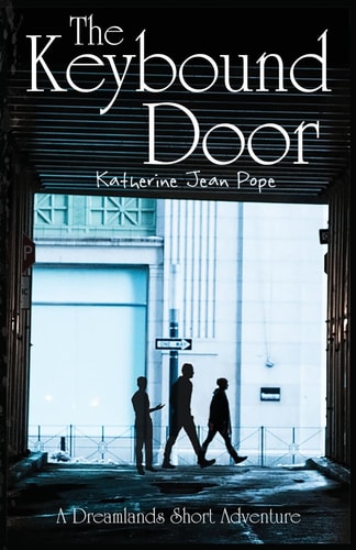 The Keybound Door A Dreamlands Short Adventure