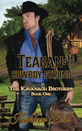 Teagan Cowboy Strong: Christian Historical Western