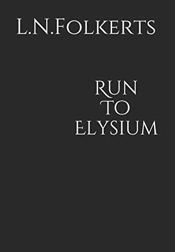 Run To Elysium