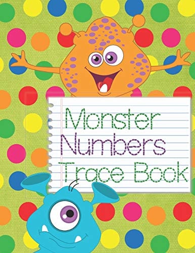 Monster Numbers Trace Book Learn to Trace Numbers Handwriting Workbook For Kids