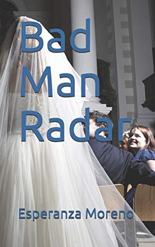 Bad Man Radar