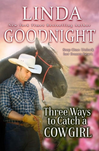 Three Ways to Catch a Cowgirl Hometown Heroes
