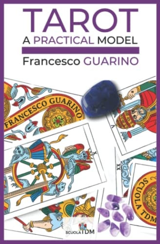 Tarot A Practical Model