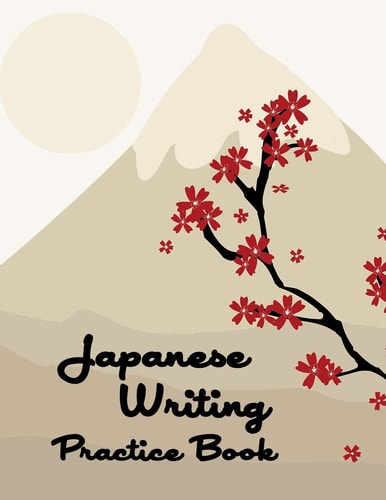 Japanese Writing Practice Book Genkouyoushi Paper, Japanese Character Kanji Hiragana Katakana Language Workbook Study, Kanji Writing Practice, Tsuchiya Koitsu, Japanese Art (8. 5 X 11 Inches, 120 Pages)