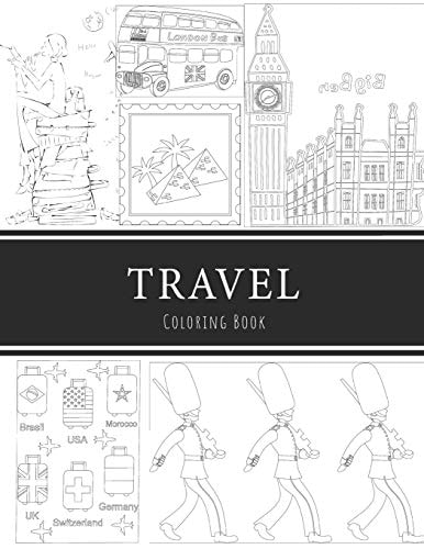Travel Coloring Book 8.5x11" 100 Pages, 47 Coloring Pages, Inspirational Quotes, Coloring Book for Adults, Women, Men, Teenagers, Girls and Boys, Travel Size