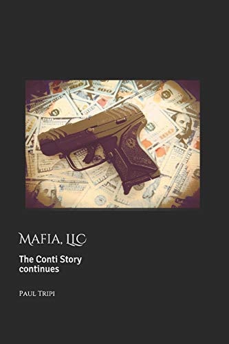 Mafia, LLC The Conti Story Continues