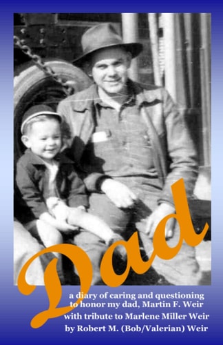 Dad A Diary of Caring and Questioning