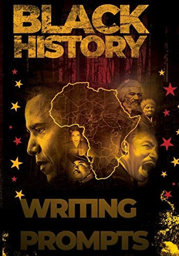 Black History Writing Prompts Influential People Creative Writing