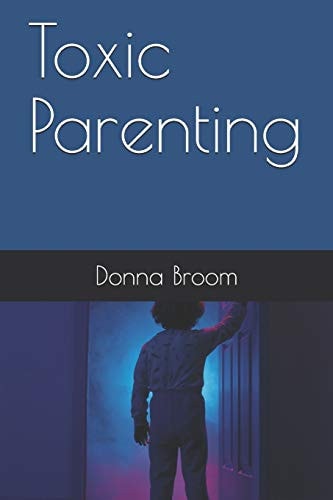 Toxic Parenting