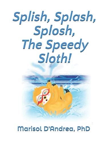 Splish, Splash, Splosh, The Speedy Sloth! Practice the "S" Sound