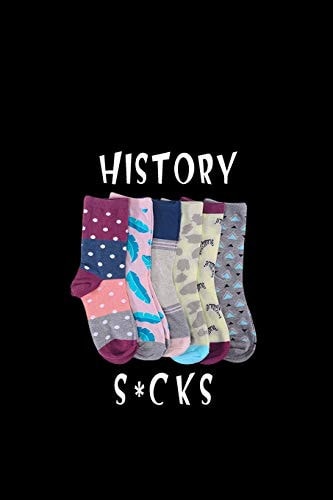 History S*cks