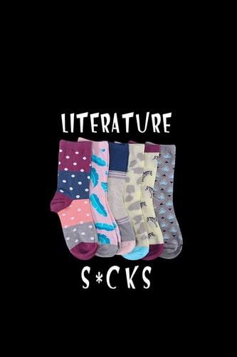 Literature S*cks