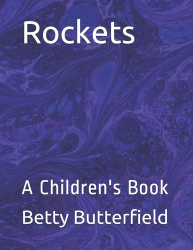 Rockets A Children's Book
