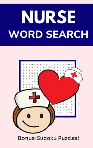 Nurse Word Search Puzzle Book for Students and Registered Nurses with Solutions