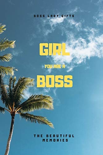 Girl You Are a Boss Boss Lady Gifts