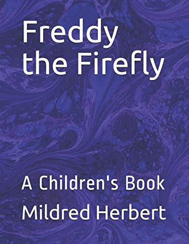 Freddy the Firefly A Children's Book