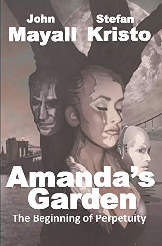 Amanda's Garden The Beginning of Perpetuity