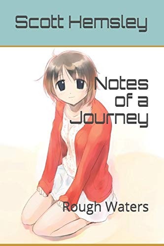 Notes of a Journey Rough Waters
