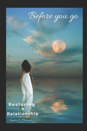 Before You Go Restoring a Relationship