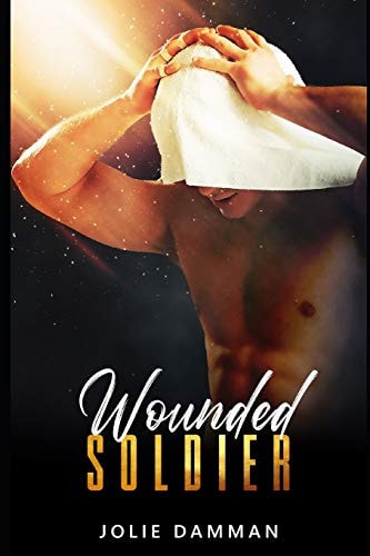 Wounded Soldier A BBW Alpha Male Instalove Steamy Romance