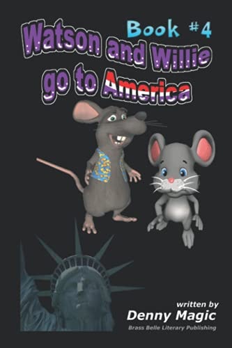 Watson & Willie Go to America Book #4
