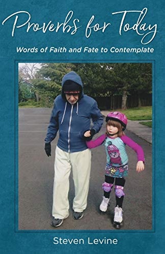 Proverbs for Today Words of Faith and Fate to Contemplate