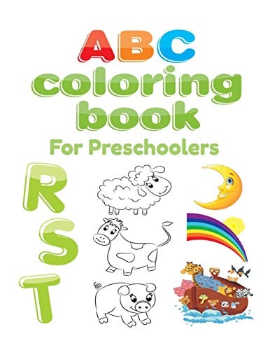 ABC Coloring Book For Preschoolers Big Preschool Workbook Abc Coloring Book for Kids, Ages 3 - 5, Colors, Shapes, Numbers 1-10, Alphabet, Pre-Writing, Pre-Reading, Phonics,