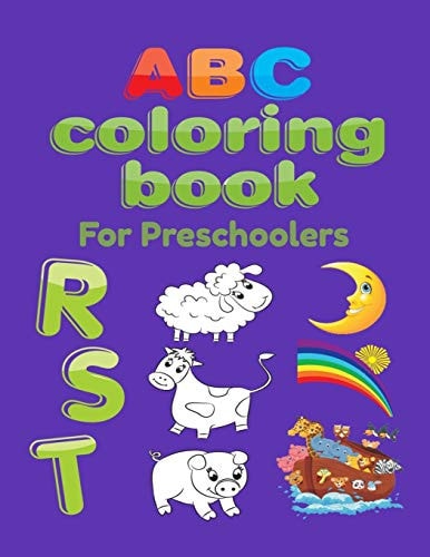 ABC Coloring Book For Preschoolers Big Preschool Workbook Abc Coloring Book for Kids, Ages 3 - 5, Colors, Shapes, Numbers 1-10, Alphabet, Pre-Writing, Pre-Reading, Phonics,